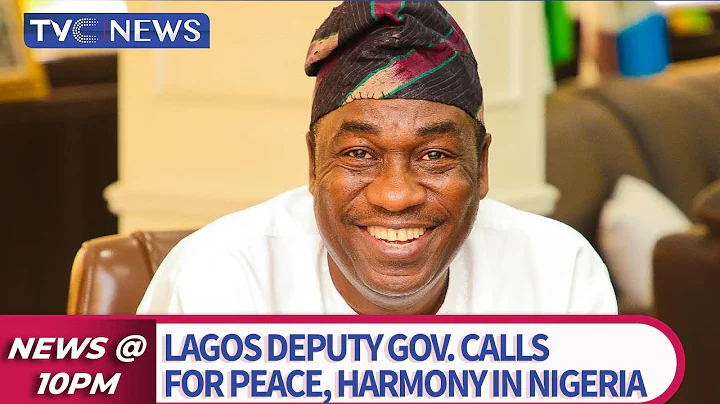 Lagos Deputy Gov, Obafemi Hamzat Calls For Peace, Harmony In Nigeria