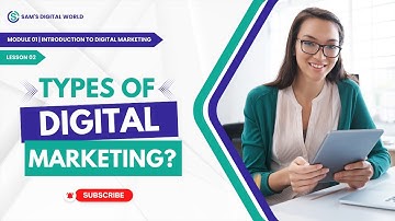 Types of Digital Marketing | A Comprehensive Overview