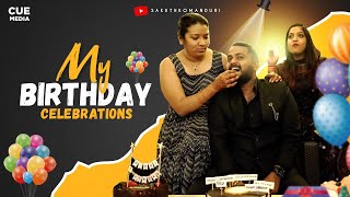 My Birthday Celebrations | Saketh Komanduri | Cue Media