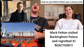 Americans React to MARK FELTON Visited Buckingham Palace & Regretted It | REACTION