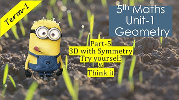 5th MathsT-1U-1 Geometry Part-5  Try yourself &Think it -3Dimensions with Symmetry #mathsinall