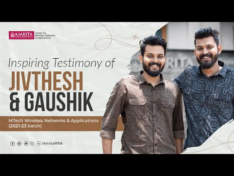 Jivthesh & Gaushik - Inspiring Testimony of MTech Wireless Networks & Applications Students