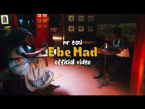 Mr Eazi - E Be Mad (Official Video)