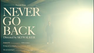 Download Lagu Nozomi Kitay - Never Go Back (Official Music Video) MP3 Download Lagu Nozomi Kitay - Never Go Back (Official Music Video) MP3