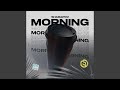 Morning (Vinylsurfer Remix)