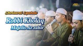 Robbi Kholaq Thoha Minnur | Majelis Azzahir | Audio HD   Lirik