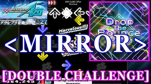 [MIRROR] 【DDR GP(A20)】 Drop The Bounce / Hommarju [DOUBLE CHALLENGE] 譜面確認+Clap