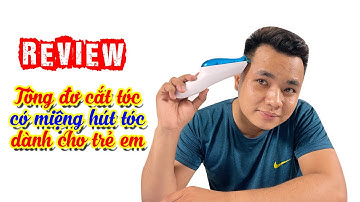 REVIEW - Trên tay "Tăng đơ cắt tóc có miệng hút tóc" có thực sự hiệu quả? | Kien review