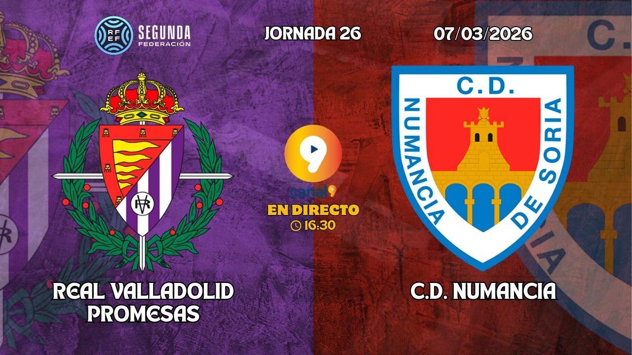 🔴 REAL VALLADOLID PROMESAS vs C.D. NUMANCIA | JORNADA 26 | TEMPORADA 25-26 | SEGUNDA FEDERACIÓN