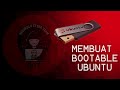 CARA MEMBUAT BOOTABLE UBUNTU MENGGUNAKAN RUFUS