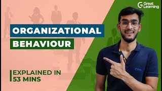 Organizational Behavior | Importance of Organizational Behavior | Great Learning screenshot 2