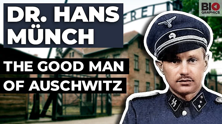 Dr. Hans Mnch: The Good Man of Auschwitz