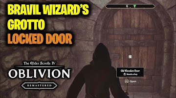 How to Open the Locked door in Bravil Wizard