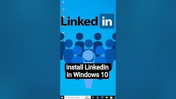 How to Install LinkedIn Account in Windows 10 PC or Laptop