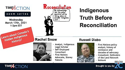 Time4Action March 17 -  Truth Before Reconciliation -  Russell Diabo & Rachel Snow