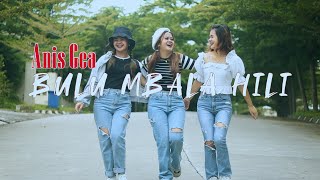 BULU MBALA HILI - ANIS GEA (Cover )