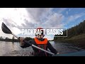 Packraft Basics