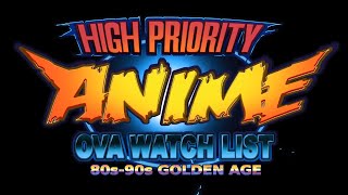 Elite Anime OVA Watch List ('85-2000)