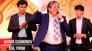 AXROR Usomonov-ASIL YORIM