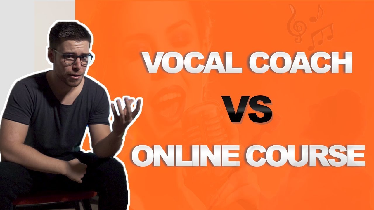 Vocal Coaches vs Online Courses - Which one is best?