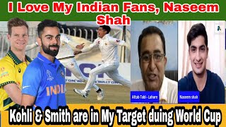 Exclusive Naseem Shah Interview:  Virat kohli will be my Target |  Tabi Leaks