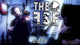 The FSF - Cold, by The Cure [cover,video]
