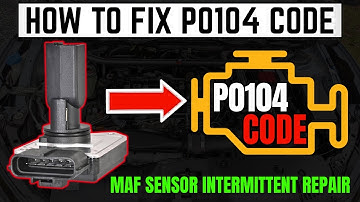 How to Fix P0104 Code | MAF Sensor Intermittent Repair |