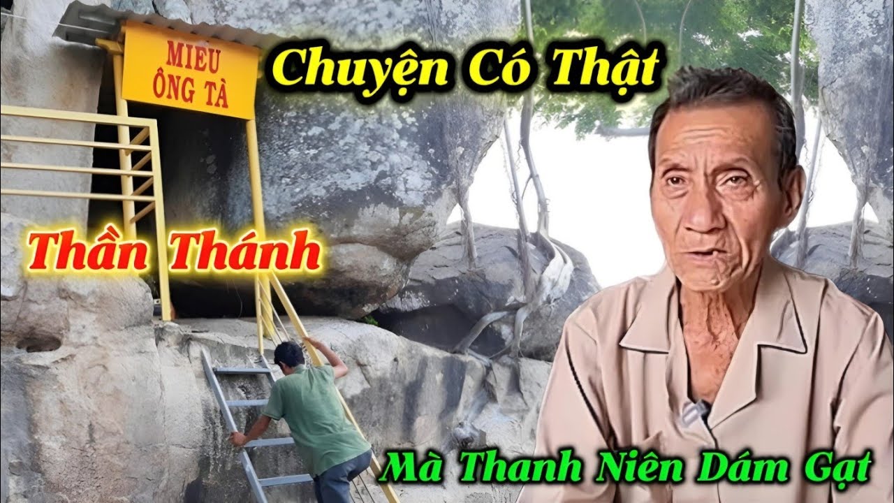 Chuyện Có Thật Thần Thánh Mà Thanh Niên Dám Gạt...