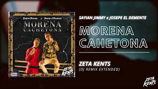 MORENA CACHETONA - Sayian Jimmy x Josepe El Demente (Zeta Kents Dj Edit) [Redrum Remix Extended]