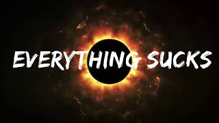 vaultboy - everything sucks (Lyrics)  | lyrics Zee Music