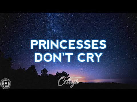 Carys - Princesses Don't Cry (Lyric Video)
