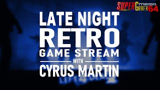 Late Night Gaming Hangout With Cyrus Martin