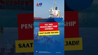 Fakta‼️P&I Jadi Penyelamat Ship Owners Saat Klaim Terjadi😱#shipowners #marine