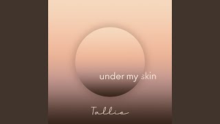 Under My Skin
