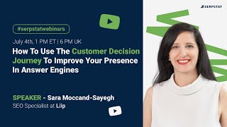 How To Use The Customer Decision Journey To Improve Your Presence In Answer Engines