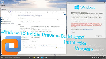 Windows 10 Insider Preview Build 10102 Installation - VMware