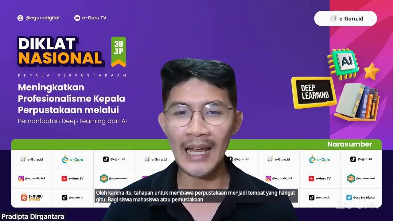 #3 Diklat 38JP Meningkatkan Profesionalisme Ka Perpustakaan melalui Pemanfaatan Deep Learning dan AI