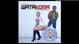 Amber Lulu ft. Country Wizzy - Watakoma (Prod. by Dapro)