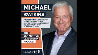 Navigating Strategic Thinking and Cultivating Effective Communication with Michael Watkins