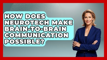 How Does Neurotech Make Brain-to-brain Communication Possible? - Neurotech Insight Pro