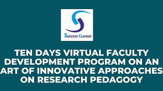 Ten Days Virtual Faculty Development Program on An Art of Innovative Approaches on Research Pedagogy