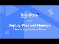 Introducing intuiface player