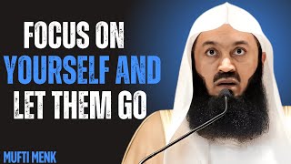 Focus On Yourself And Let Them Go | Motivational Speech That Will Change Your Life | Powerful Words