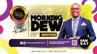 MORNNG DEW WITH PR. ROLAND MWESIGWA || 20TH MAY 2024