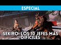 SEKIRO: SHADOWS DIE TWICE: Los 10 JEFES MÁS DIFÍCILES (con SPOILERS)