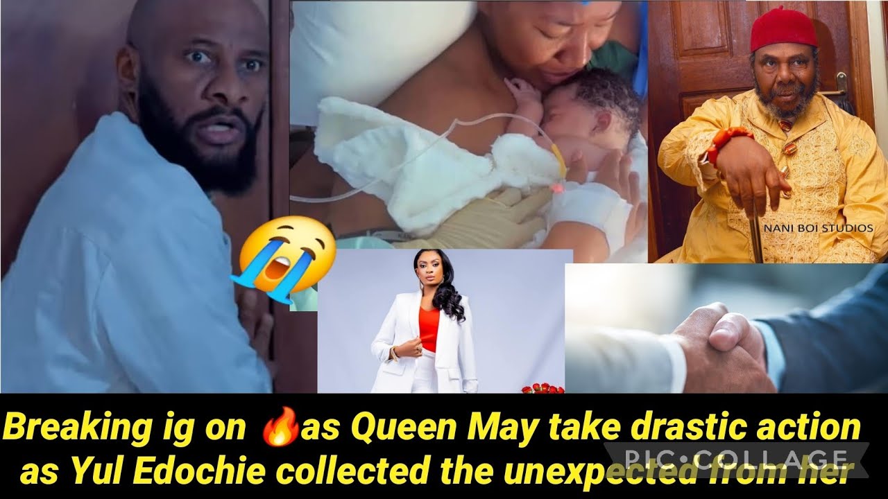 Breaking ig on 🔥as Queen May take drastic action as Yul Edochie collected  the unexpected from her