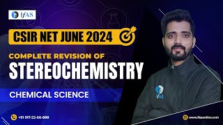 Steriochemistry Complete Revision | Organic Chemistry | CSIR NET Chemical Science June 2024 | IFAS screenshot 4
