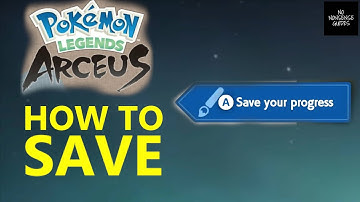 How to Save in Pokemon Legends Arceus