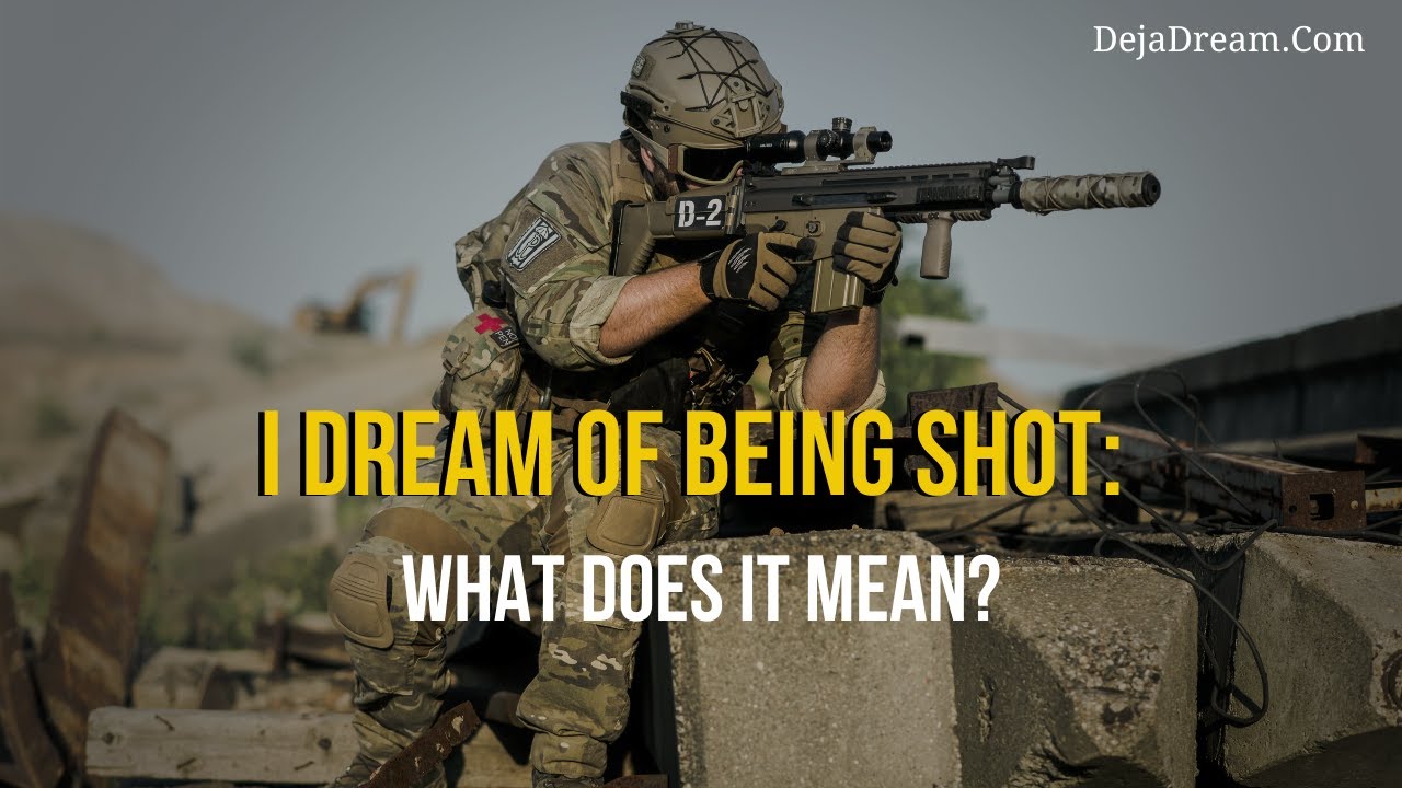I Dream Of Being Shot What Does It Mean YouTube i-dream-of-being-shot-what-does-it-mean-youtube