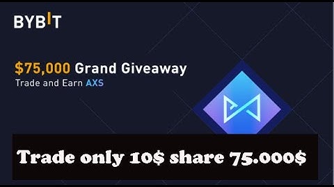#46 Hướng dẫn tham gia GiveAway từ sàn BYBIT chia sẻ 75.000$ kèo cực ngon ( Ăn 100%)